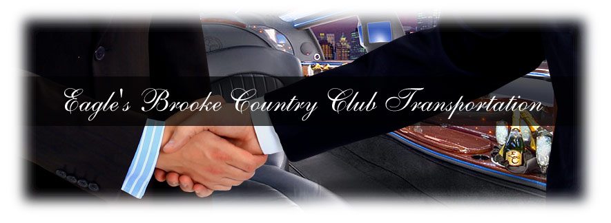 Eagle’s Brooke Country Club Limo Service 